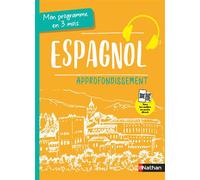 Mon programme en 3 mois - Espagnol - Approfondissement - Juan Gonzalez - Nathan - broché - Méthode de langue