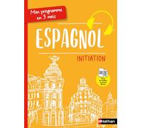 Juan Gonzalez – Mon Programme en 3 mois – Espagnol – Initiation – Broché