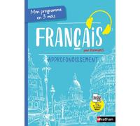 Mon programme en 3 mois - Français pour étrangers - Approfondissement - Voie express - Nadine Nuñez - Nathan - broché - Méthode de langue