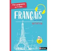 Mon Programme en 3 mois – Français pour étrangers – Initiation – Nathan