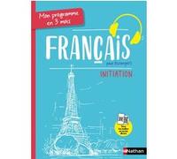 Mon Programme en 3 mois – Français pour étrangers – Initiation – Nathan