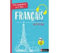 Mon Programme en 3 mois – Français pour étrangers – Initiation – Nathan