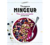 Mon programme minceur: menus recettes et conseils équilibrée pour toute l'année
