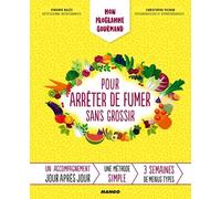Mon Programme Pour Arrêter De Fumer Sans Grossir