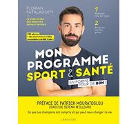 Florian Patalagoïty – Mon programme sport et santé – En forme pour de bon ! – Larousse – Broché
