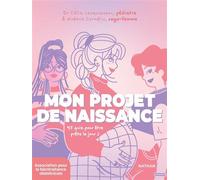 Mon projet de naissance - Célia Levavasseur - Nathan - broché - Guide