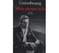 Mon propre rôle (Tome 1-Textes 1958-1975)