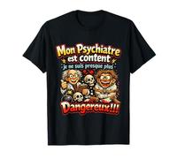 Mon Psychiatre Content Cadeau Homme Original Humour Drole T-Shirt