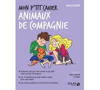 Mon p'tit cahier - Animaux de compagnie
