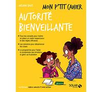 Mon p'tit cahier Autorité bienveillante