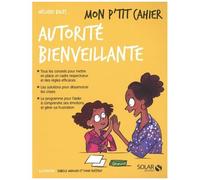 Mon p'tit cahier Autorité bienveillante