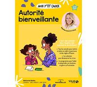 Mon p'tit cahier autorité bienveillante - Melanie Bales - Solar - broché - Guide
