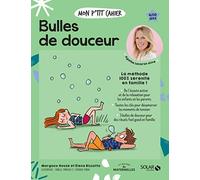 Mon p'tit cahier Bulles de douceur