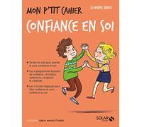 Mon p'tit cahier - Confiance en soi