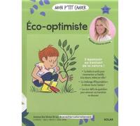 Mon p'tit cahier Eco-optimiste - Joana Da Silva Groz - Solar - broché - Guide