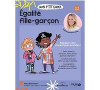 Nelly Deflisque – Mon p'tit cahier Égalité filles-garçons – Guide – broché