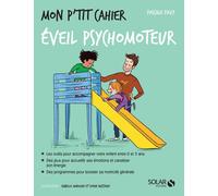 Pascale Pavy – Mon p'tit cahier Éveil psychomoteur