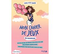 Mon P'tit Cahier Jeux Grossesse