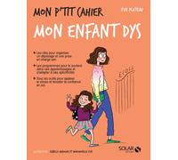 Eve Plateau – Mon p'tit cahier Mon enfant dys – Occasion
