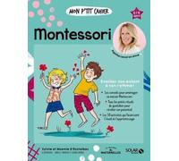 Mon P'tit Cahier Montessori - 0/6 Ans