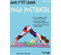 Mon p'tit cahier Yoga post-natal Emilie Yana (Auteur)