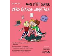 Mon p'tit cahier Zéro charge mentale
