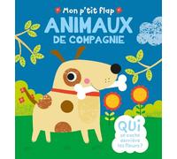 Christine Sheldon – Mon p'tit flap – Animaux de compagnie – Cartonné