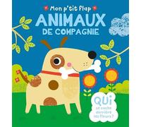 Christine Sheldon – Mon p'tit flap – Animaux de compagnie – Cartonné