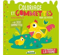 Mon P'tit Hemma - Coloriage et gommettes pour les petits - Animaux de la ferme - 3 ans - livre de coloriage et de gommettes - gommettes repositionnables