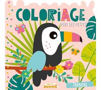 Mon P'tit Hemma - Coloriage pour les petits - Tropical - Album de coloriage - modèles couleurs - 3 ans