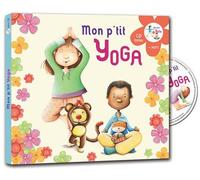 Mon P'tit Yoga - (1 Cd Audio)