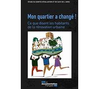 Mon quartier a changé ! Ce que disent les habitants de la rénovation urbaine