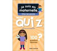 Mon Quiz Je Suis En Maternelle Chez Les Grands