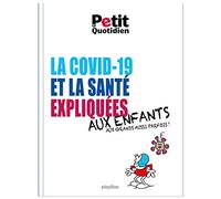 Mon Quotidien - La santé et la Covid-19 expliquées aux enfants