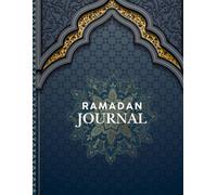 Mon Ramadan en Lumière - Journal spirituel et planificateur de 30 jours pour vivre un mois de paix, de gratitude et d’intentions: Carnet guidé du ... tracker, menus, gratitudes et réflexions