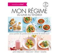 Mon régime du lundi au vendredi: Une méthode facile pour perdre du poids sans se priver le w nd