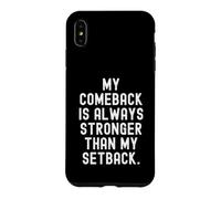 Mon Retour est Toujours Plus Fort Que Mon Revers Motivationnel Coque pour iPhone XS Max