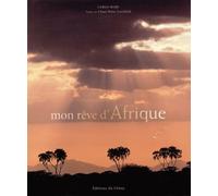 Mon rêve d'Afrique