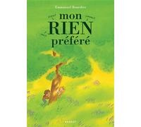Mon rien préféré - Emmanuel Bourdier - Rageot - broché - Roman junior