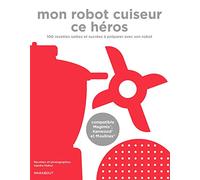 Mon robot cuiseur ce héros - compatible Magimix Kenwood et Moulinex