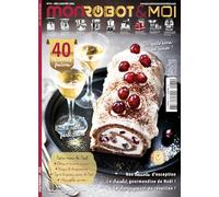 mon robot & moi n°74 H : Spécial Fêtes