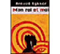 Mon roi et moi - - Arnaud Rykner - Rouergue - Livre