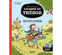 Mon roman CHASSE AU TRESOR -A la recherche du dragon - Paule Battault - Larousse - broché - Roman cadet