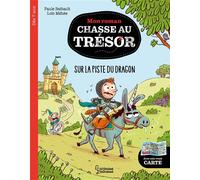 Mon roman CHASSE AU TRESOR -A la recherche du dragon - Paule Battault - Larousse - broché - Roman cadet