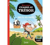 Mon roman CHASSE AU TRESOR - Sur l'île des pirates - Paule Battault - Larousse - cartonné - Album jeunesse