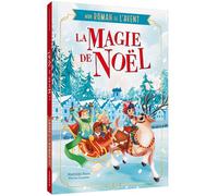 Mon roman de l'avent - La magie de Noël - Mathilde Paris - Auzou Philippe Eds - broché - Roman cadet
