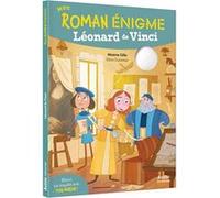 Maxime Gillio – Mon roman énigme : Léonard de Vinci – Roman cadet – Broché