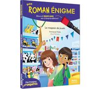 Mon roman enigme - mes premières enquêtes - le magasin de jouets
