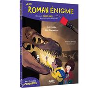Mon roman énigme – Mes premières enquêtes : Le musée des dinosaures – Auzou