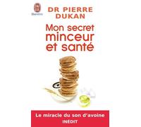Mon Secret Minceur et Santé Pierre DUKAN
